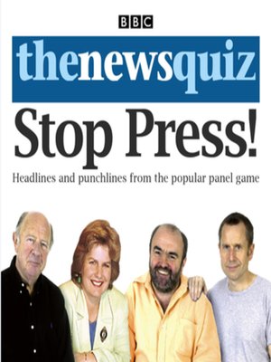 cover image of The News Quiz--Stop Press!